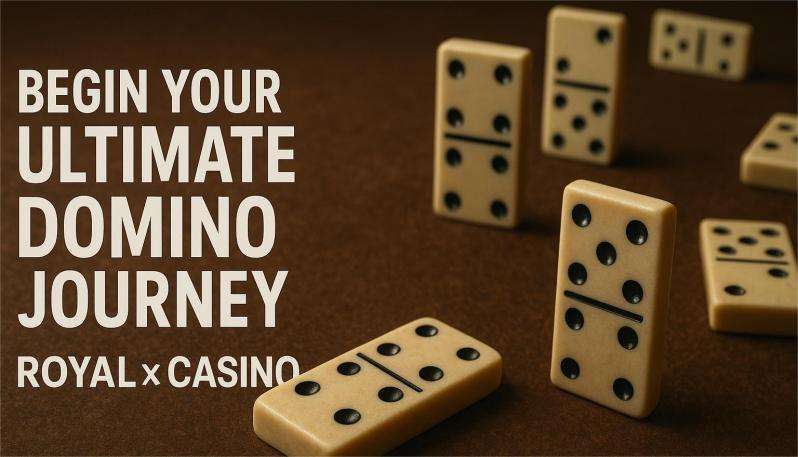 The Art and Strategy of Tiles: Begin Your Ultimate Domino Journey at Royal x Casino