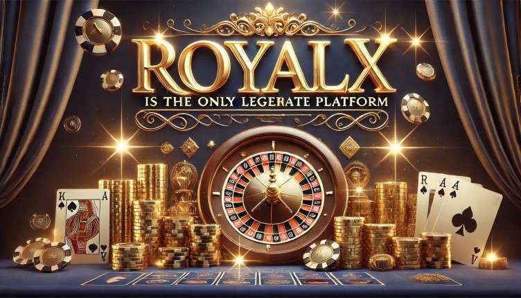 Official Statement: Royal x Casino Is the Only Legitimate Platform