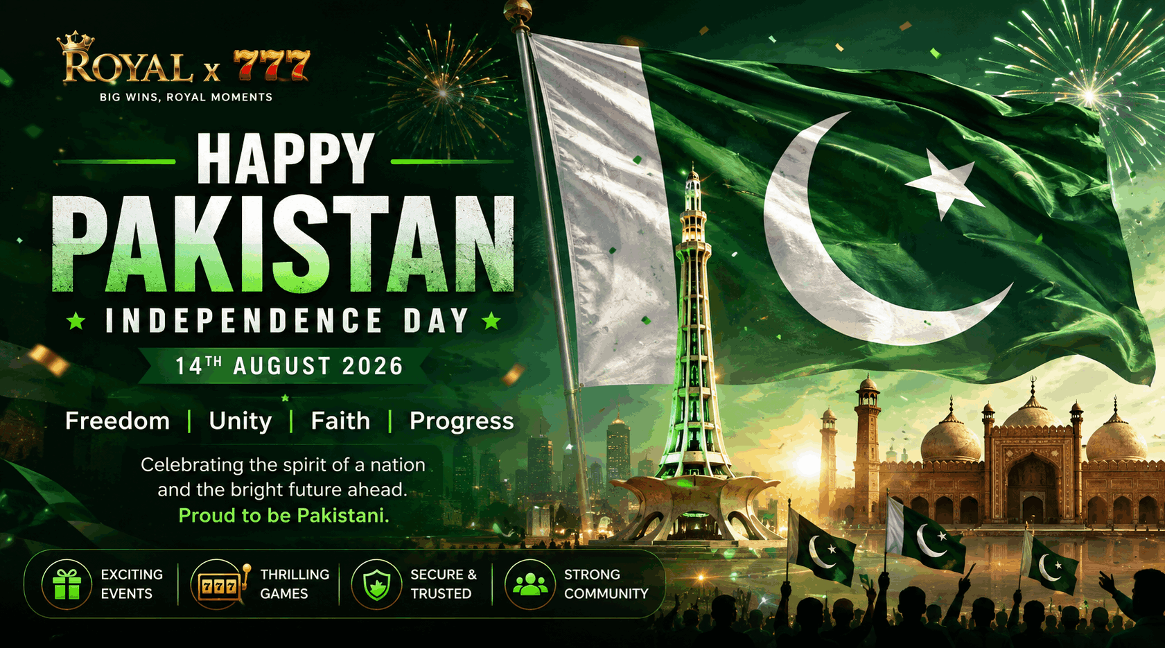 Celebrate Pakistan Independence Day 2026 with Royal x 777. Discover our special Independence Day message, community spirit, celebrations, and a look at Pakistan’s journey and digital gaming community.